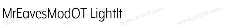 MrEavesModOT LightIt字体转换 MrEavesModOT LightIt字体转换